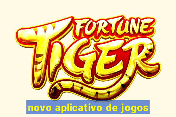 novo aplicativo de jogos