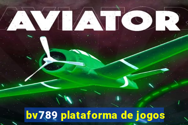 bv789 plataforma de jogos