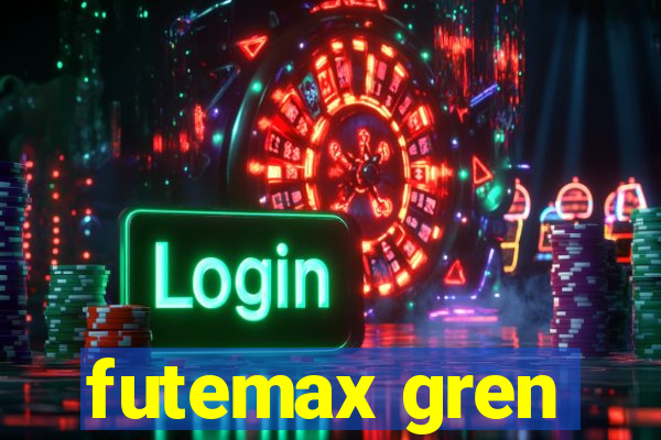 futemax gren