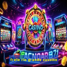 frete rio grande cassino