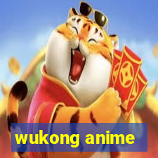 wukong anime