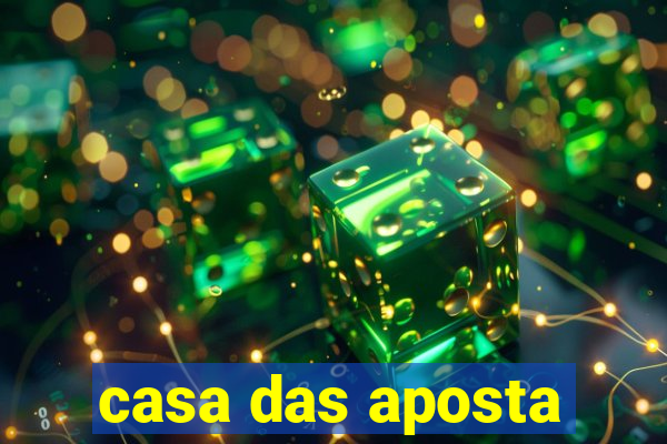 casa das aposta