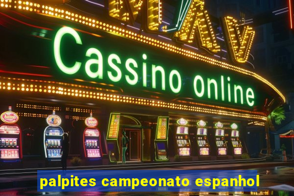 palpites campeonato espanhol