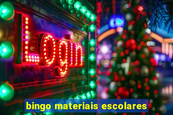 bingo materiais escolares