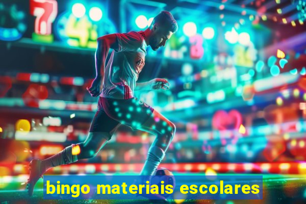 bingo materiais escolares