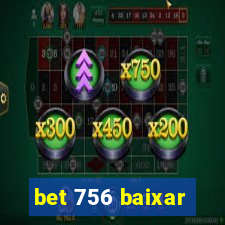 bet 756 baixar