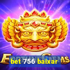 bet 756 baixar