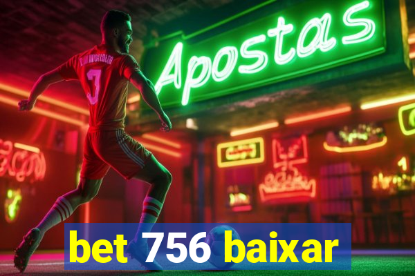 bet 756 baixar