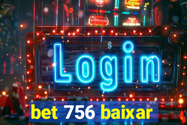 bet 756 baixar