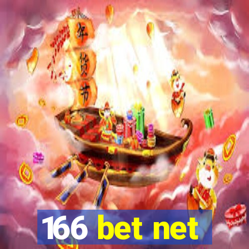 166 bet net