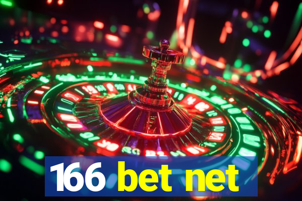 166 bet net