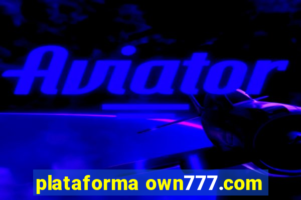 plataforma own777.com