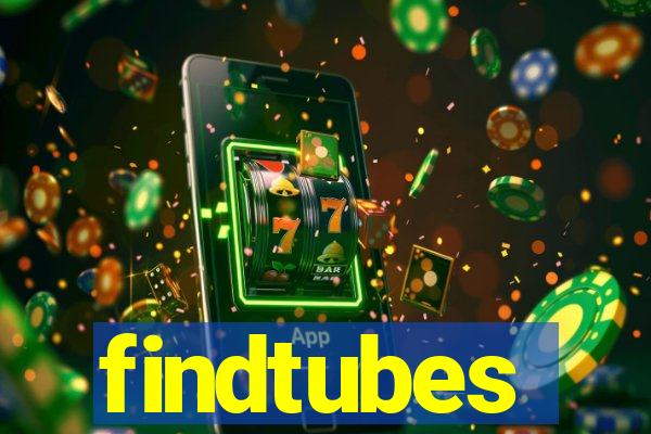 findtubes