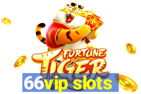 66vip slots