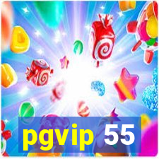 pgvip 55