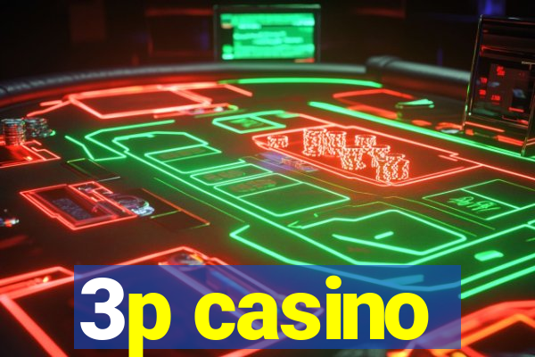 3p casino