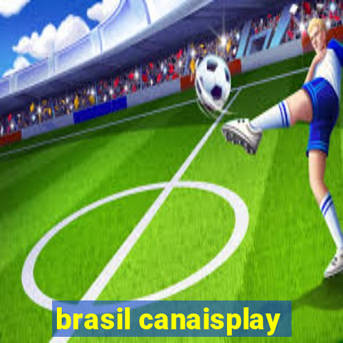 brasil canaisplay