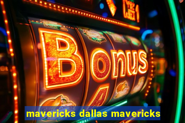 mavericks dallas mavericks