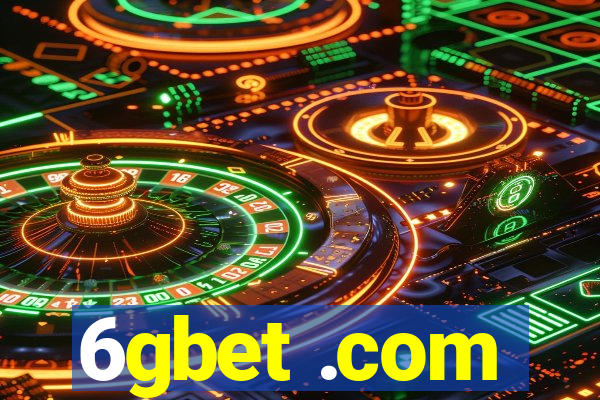 6gbet .com