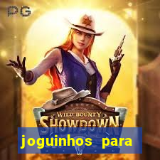 joguinhos para ganhar dinheiro