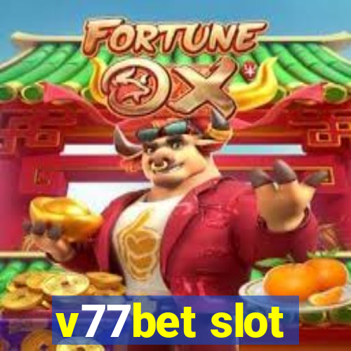 v77bet slot