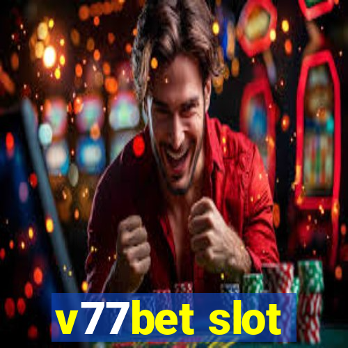 v77bet slot