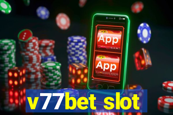 v77bet slot