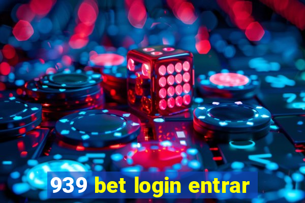 939 bet login entrar