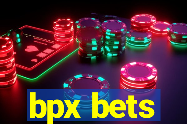 bpx bets