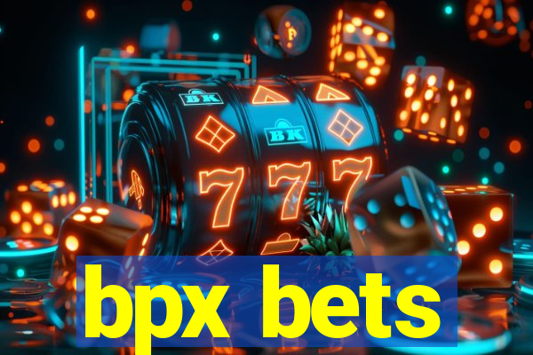 bpx bets