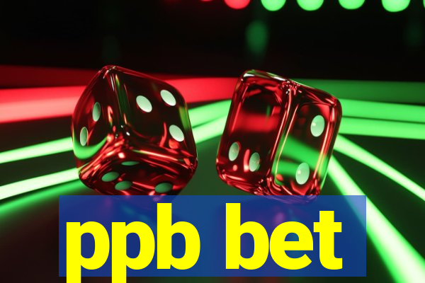 ppb bet