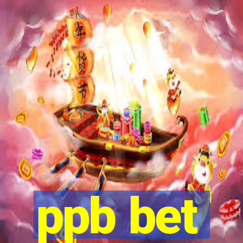 ppb bet