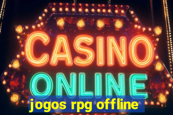 jogos rpg offline