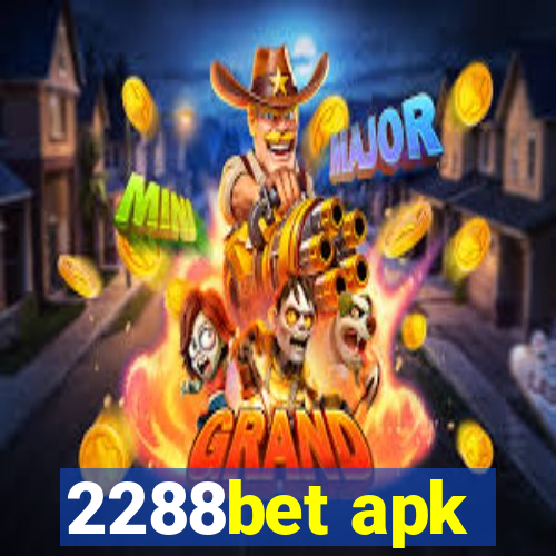 2288bet apk