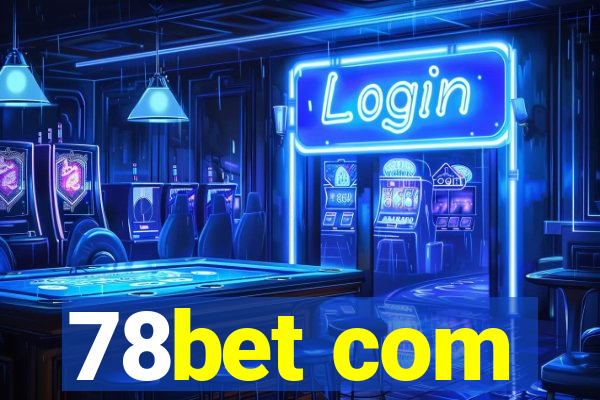 78bet com