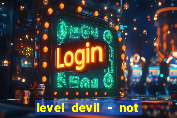 level devil - not a troll game