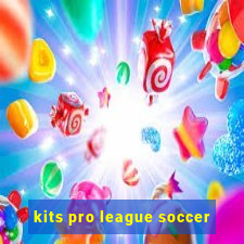 kits pro league soccer