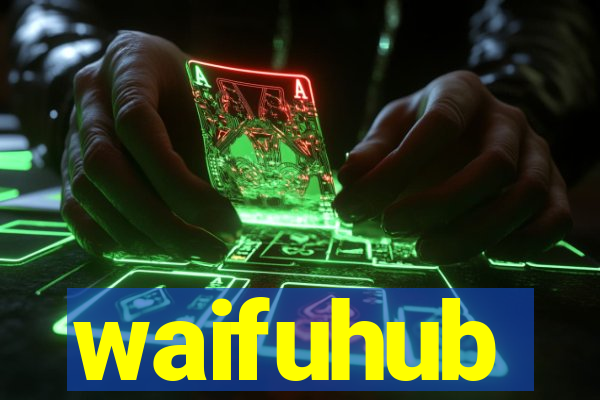 waifuhub