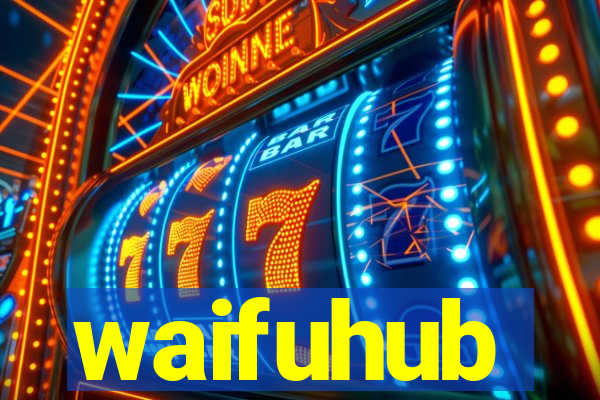 waifuhub