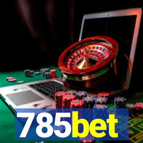 785bet