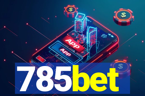 785bet