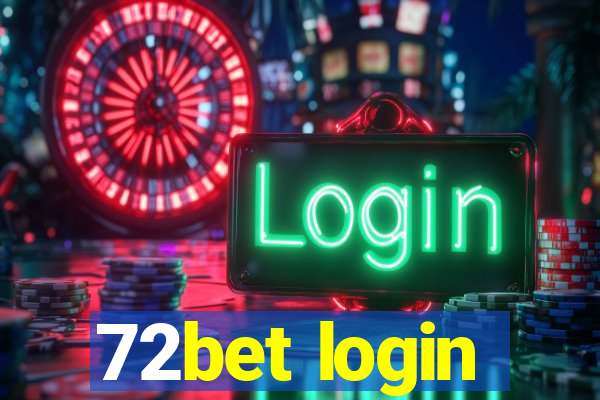 72bet login