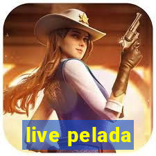 live pelada