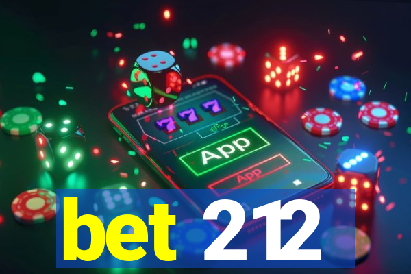 bet 212