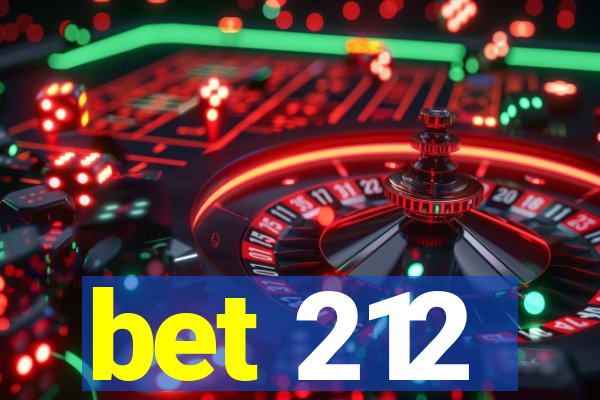 bet 212