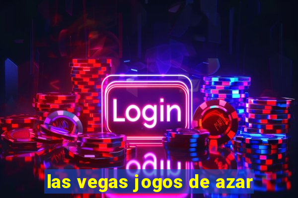 las vegas jogos de azar