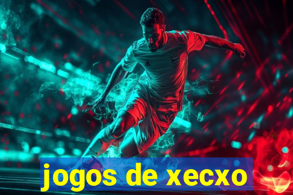 jogos de xecxo