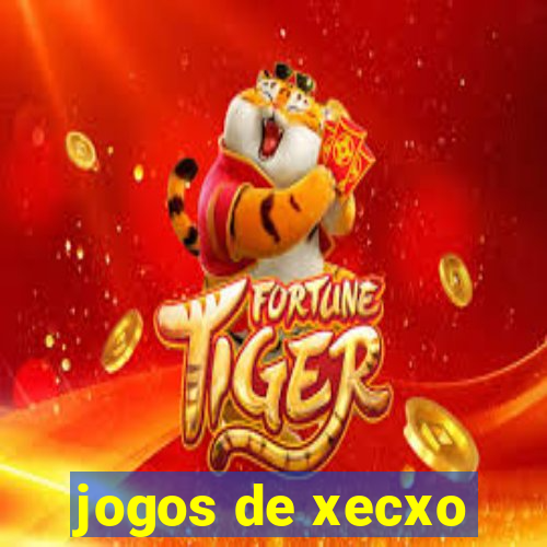 jogos de xecxo