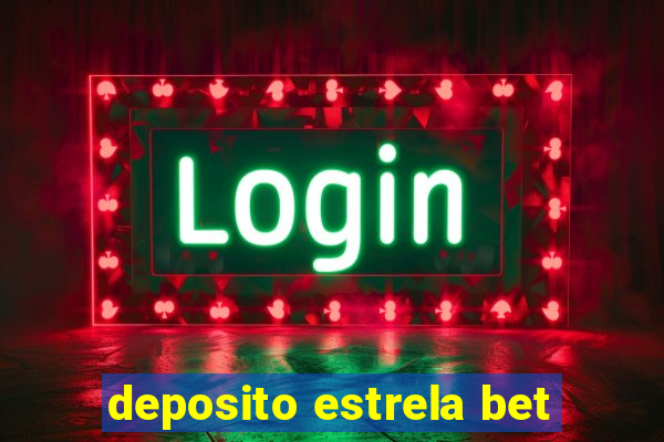 deposito estrela bet