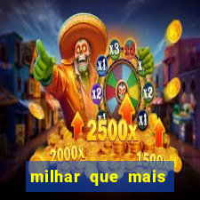 milhar que mais sai na federal 2024